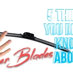 5 Things You Didn't Know About Wiper Blades